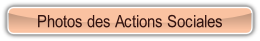 Photos des Actions Sociales.